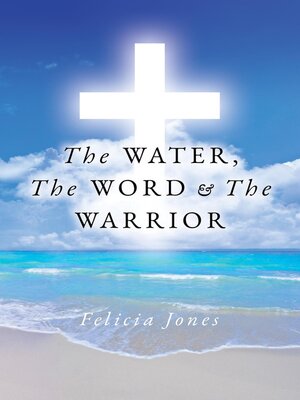 cover image of The Water, the Word & the Warrior